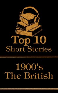 Cover Top 10 Short Stories - The 1900's - The British