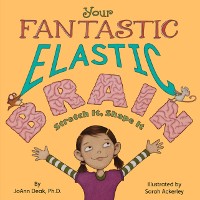 Cover Your Fantastic Elastic Brain