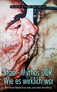 Cover Stasi - Mythos DDR: Wie es wirklich war