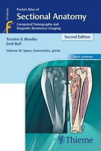 Cover Pocket Atlas of Sectional Anatomy, Volume III: Spine, Extremities, Joints