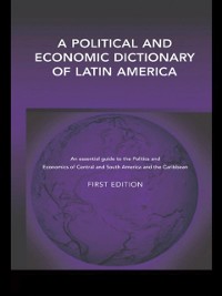 Cover Political and Economic Dictionary of Latin America