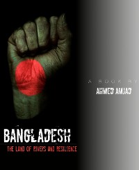 Cover Bangladesh - The Land of Rivers and Resilience