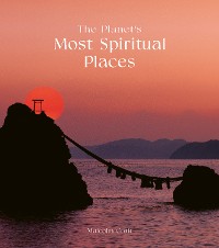 Cover The Planet's Most Spiritual Places