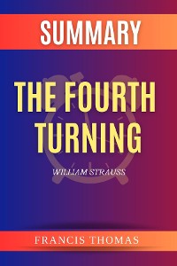 Cover SUMMARY Of The Fourth Turning