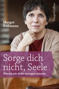 Cover Sorge dich nicht, Seele