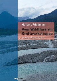 Cover Vom Wildfluss zur Kraftwerkstreppe