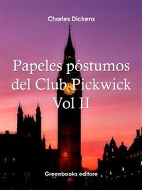 Cover Papeles póstumos del Club Pickwick Vol II