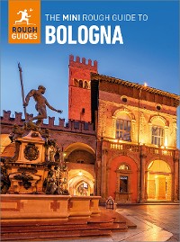 Cover The Mini Rough Guide to Bologna: Travel Guide eBook