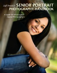 Cover Jeff Smith's Senior Portrait Photography Handbook