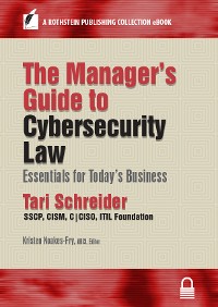 Cover The Manager’s Guide to Cybersecurity Law