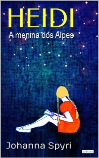 Cover HEIDI A menina dos Alpes - Livro ilustrado 1