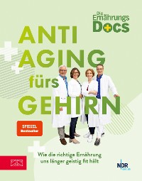 Cover Die Ernährungs-Docs – Anti-Aging fürs Gehirn