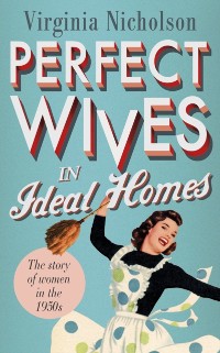 Cover Perfect Wives in Ideal Homes
