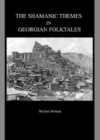 Cover Shamanic Themes in Georgian Folktales