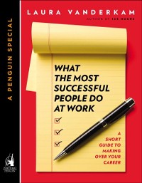 Cover What the Most Successful People Do at Work