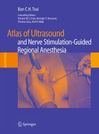 Cover Atlas of Ultrasound- and Nerve Stimulation-Guided Regional Anesthesia