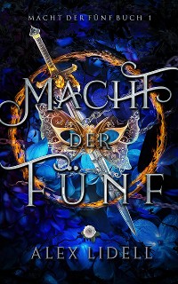 Cover Macht der Fünf: Macht der Fünf Buch 1