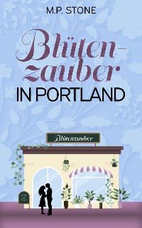 Cover Blütenzauber in Portland