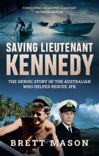 Cover Saving Lieutenant Kennedy