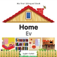 Cover My First Bilingual Book–Home (English–Turkish)