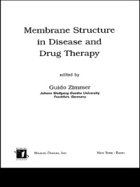 Cover Membrane Structure in Disease and Drug Therapy