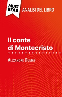 Cover Il conte di Montecristo di Alexandre Dumas (Analisi del libro)