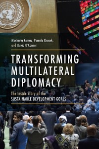 Cover Transforming Multilateral Diplomacy