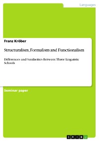 Cover Structuralism, Formalism and Functionalism