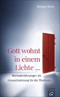 Cover Gott wohnt in einem Lichte ...