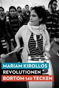 Cover Revolutionen bortom 140 tecken