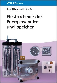 Cover Elektrochemische Energiewandler und -speicher