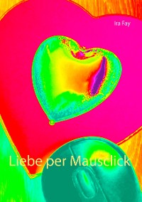 Cover Liebe per Mausclick