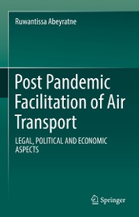 Cover Post Pandemic Facilitation of Air Transport