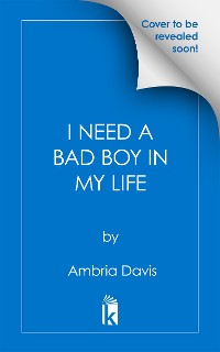 Cover I Need a Bad Boy in My Life