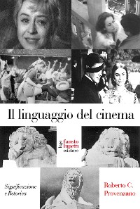 Cover Il linguaggio del cinema: significazione e retorica