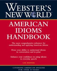 Cover Webster's New World: American Idioms Handbook