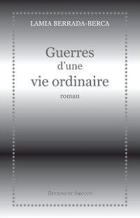 Cover Guerres d'une vie ordinaire