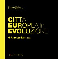 Cover Città Europea in Evoluzione. 4 Amsterdam Zuidas