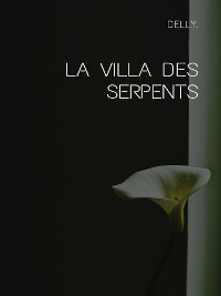 Cover La villa des Serpents