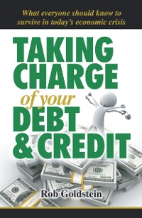 Cover Taking Charge of Your Debt and Credit