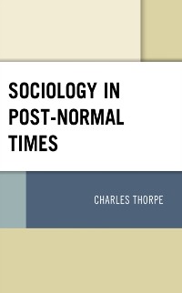Cover Sociology in Post-Normal Times