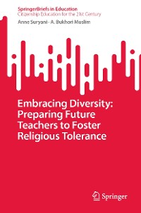 Cover Embracing Diversity: Preparing Future Teachers to Foster Religious Tolerance