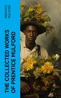 Cover The Collected Works of Prentice Mulford