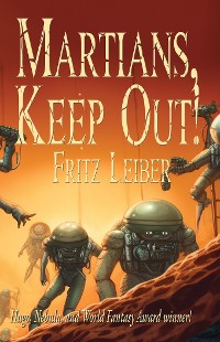 Cover Martians, Keep Out!