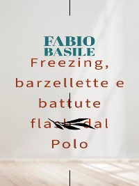 Cover Freezing, barzellette e battute flash dal Polo