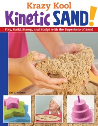 Cover Krazy Kool Kinetic Sand!