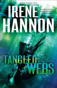 Cover Tangled Webs (Men of Valor Book #3)