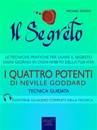 Cover Il Segreto. I Quattro Potenti di Neville Goddard