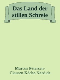 Cover Das Land der stillen Schreie