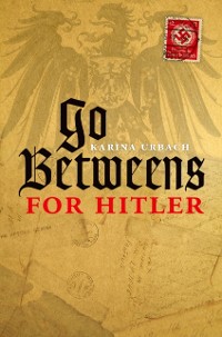 Cover Go-Betweens for Hitler